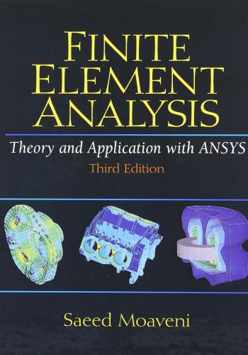 كتاب Finite Element Analysis - Theory and Application with ANSYS 3rd Edition  P_779ueb1r4